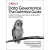  Data Governance: The Definitive Guide – Uri Gilad,Valliappa Lakshmanan