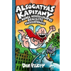 Dav Pilkey - Alsógatyás Kapitány és a Kerge Kertészgatyó rémisztő visszatérése