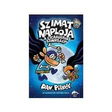  Dav Pilkey - Szimat naplója A Cicakölyök színre lép gyermek- és ifjúsági könyv