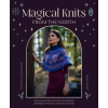 David &amp; Charles Magical Knits from the North: 18 Enchanting Knitting Patterns Inspired by Magic and Mysticism | Meri Mort
