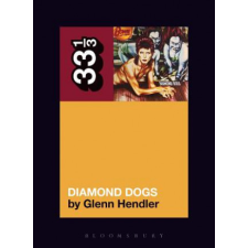  David Bowie's Diamond Dogs – HENDLER GLENN idegen nyelvű könyv