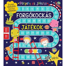 Dawn Machell - PÖRGESS ÉS JÁTSSZ! - FORGÓKOCKÁS JÁTÉKOK gyermek- és ifjúsági könyv