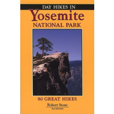  Day Hikes in Yosemite National Park – Robert Stone idegen nyelvű könyv