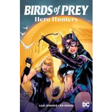 DC Comics BIRDS OF PREY HERO HUNTERS | HORROCKS DYLAN egyéb könyv