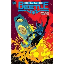 DC Comics Blue Beetle: Jaime Reyes Book Two | Rafael Albuquerque egyéb könyv