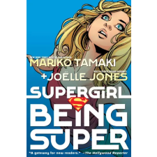 DC Comics SUPERGIRL BEING SUPER (2026 EDITION) | TAMAKI MARIKO egyéb könyv