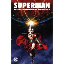 DC Comics SUPERMAN OMNI V01 – JOHNSON PHILLIP KENNEDY idegen nyelvű könyv
