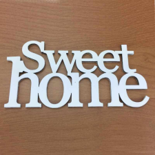 DC Fa felirat &quot;Sweet Home&quot; 20cm x 11,5cm - fehér dekorációs kellék