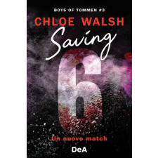 De Agostini Saving 6. Un nuovo match. Boys of Tommen – Chloe Walsh idegen nyelvű könyv