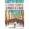 DeBolsillo Lo mejor de ir es volver | Espinosa,Albert