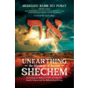 Defender Publishing LLC Unearthing the Mysteries of Ancient Shechem | Zev Porat