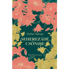 Defne Suman - Seherezádé csöndje egyéb könyv