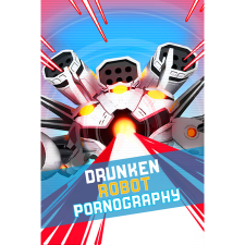 Dejobaan Games, LLC Drunken Robot Pornography (PC - Steam elektronikus játék licensz) videójáték