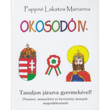 Dela Könyvkiadó Okosodó IV. - Tanuljon játszva gyermekével! tankönyv