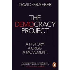  Democracy Project – David Graeber idegen nyelvű könyv