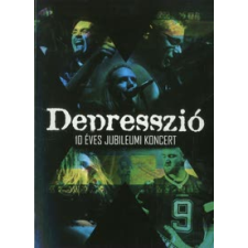 Depresszió - 10 éves jubileumi koncert (Dvd) rock / pop