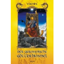  Der germanische Götterhimmel – Voenix,Voenix idegen nyelvű könyv