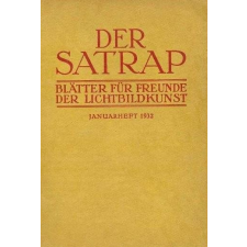 Der Satrap - Blätter für Freunde der Lichtbildkunst (1932) antikvárium - használt könyv
