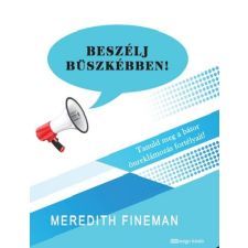 Design Kiadó Beszélj büszkébben! - Tanuld meg a bátor önreklámozás fortélyait! életmód, egészség