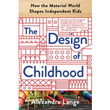 Design of Childhood – Alexandra Lange idegen nyelvű könyv