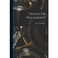  Design of Weldments – Omer W. Blodgett idegen nyelvű könyv