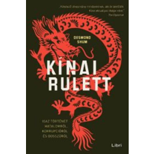 Desmond Shum - Kínai rulett egyéb könyv
