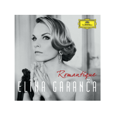 DEUTSCHE GRAMMOPHON Elina Garanca - Romantique (Cd) klasszikus