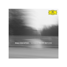 DEUTSCHE GRAMMOPHON Max Richter - Songs From Before (Cd) klasszikus