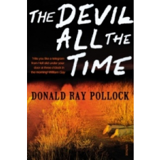 Devil All the Time – Donald Ray Pollock idegen nyelvű könyv