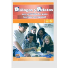 Dialogos y relatos - con actividades para la clase de espano – Alberto Ramos idegen nyelvű könyv