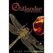 Diana Gabaldon OUTLANDER 2. - SZITAKÖTŐ BOROSTYÁNBAN - KÖTÖTT regény