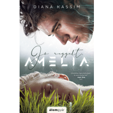 Diana Kassim - Jó reggelt, Amelia regény