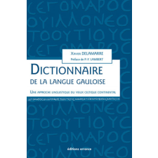  Dictionnaire de la langue gauloise – DELAMARRE XAVIER idegen nyelvű könyv