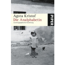 Die Analphabetin – Agota Kristof,Andrea Spingler idegen nyelvű könyv
