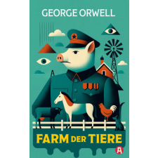 Die Farm der Tiere. Ein Märchen. George Orwell (Neuübersetzung) idegen nyelvű könyv