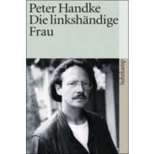 Die linkshändige Frau – Peter Handke idegen nyelvű könyv