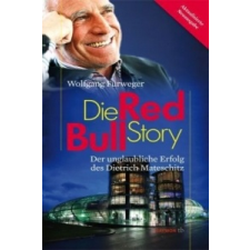  Die Red Bull Story – Wolfgang Fürweger idegen nyelvű könyv