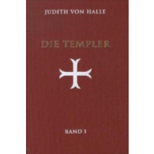 Die Templer. Bd.1 – Judith von Halle idegen nyelvű könyv