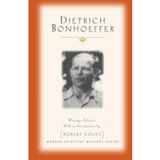 Dietrich Bonhoeffer – Dietrich Bonhoeffer,Robert Coles idegen nyelvű könyv