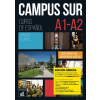 DIFUSION CENTRO DE INVESTIGACION Y PUBLICACIONES D Campus Sur A1-A2- Livre de l'élève - Éd. hybride | Pilar Salamanca,Teresa Moreno