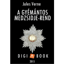 DIGI-BOOK A gyémántos Medzsidje-rend szépirodalom