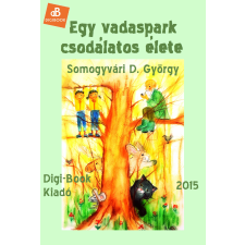 DIGI-BOOK Egy vadaspark csodálatos élete egyéb e-könyv