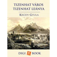 DIGI-BOOK Tizenhat város tizenhat leánya szépirodalom