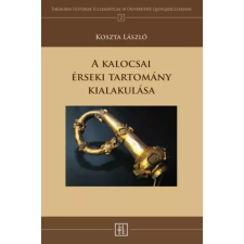 DigitalPaper A kalocsai érseki tartomány kialakulása egyéb e-könyv
