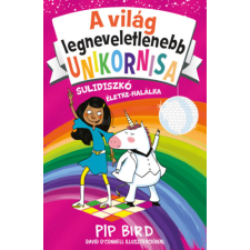 Digitanart Stúdió A világ legneveletlenebb unikornisa 3. - Sulidiszkó életre-halálra gyermek- és ifjúsági könyv