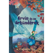 Digitanart Studio Bt. Ervin és az őrtündérek gyermek- és ifjúsági könyv