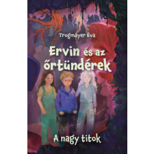 Digitanart Stúdió Ervin és az őrtündérek 2. - A nagy titok gyermek- és ifjúsági könyv