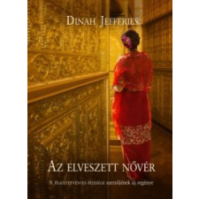 Dinah Jefferies Az elveszett nővér irodalom