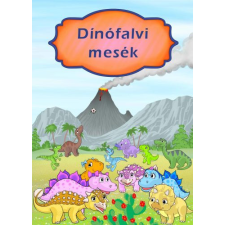  Dinófalvi mesék gyermek- és ifjúsági könyv