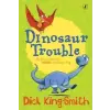 Dinosaur Trouble – Dick King-Smith